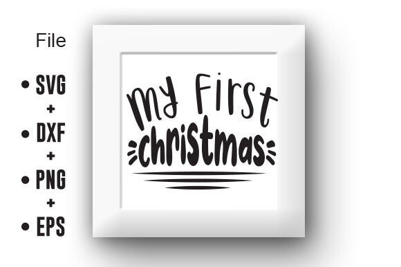 Download My First Christmas SVG - Christmas svg Collection