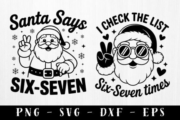 Download Santa Says Six Seven Funny Christmas SVG - Christmas svg Collection