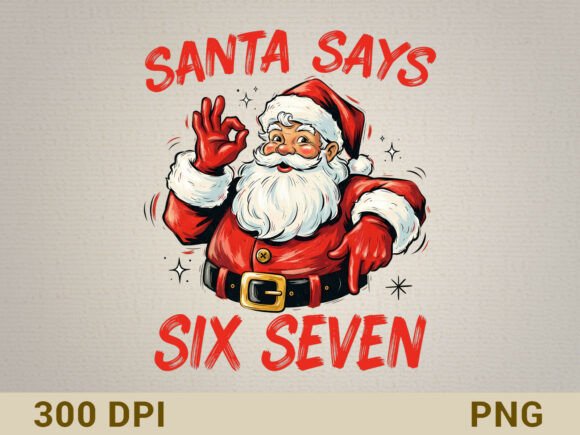 Download Funny Santa Says Six Seven Christmas SVG - Christmas svg Collection