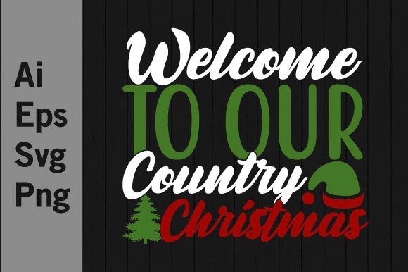 Download Welcome to Our Country Christmas Svg - Christmas svg Collection