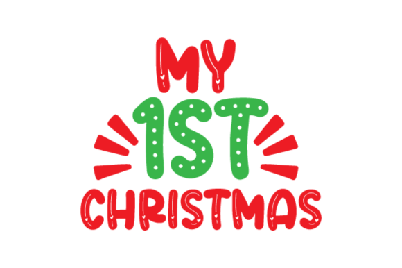 Download My First Christmas Svg - Christmas svg Collection