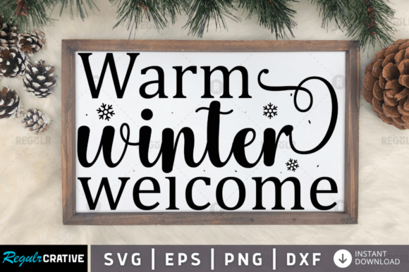 Download FREE Warm Winter Welcome Svg Design - Premium Bundle